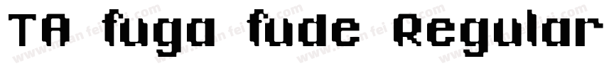 TA fuga fude Regular字体转换